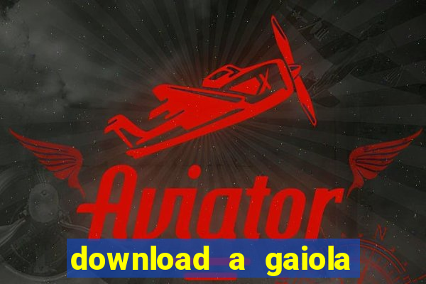 download a gaiola das loucas (1996 dublado)