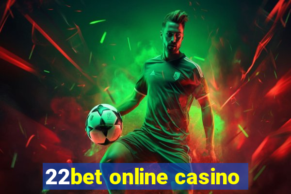 22bet online casino