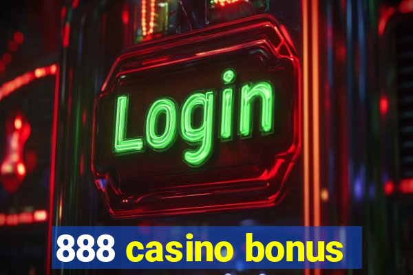 888 casino bonus