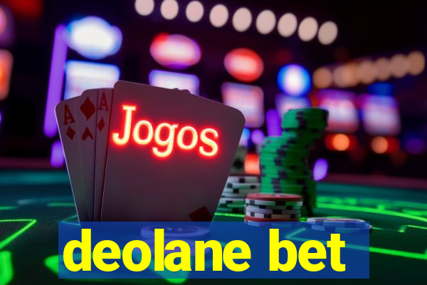 deolane bet