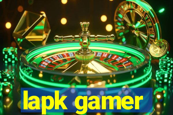 lapk gamer