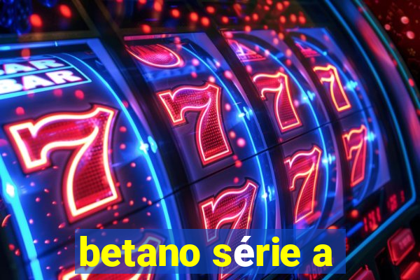 betano série a