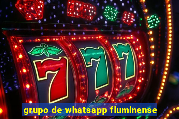 grupo de whatsapp fluminense