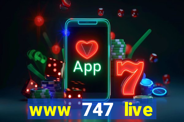 www 747 live casino login