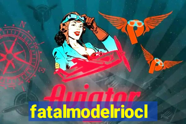 fatalmodelrioclarosp