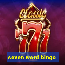 seven word bingo