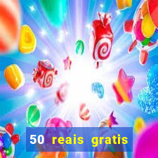 50 reais gratis para apostar