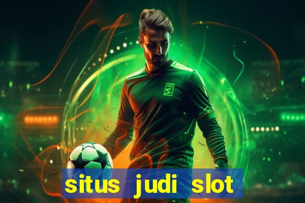 situs judi slot online resmi