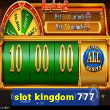 slot kingdom 777