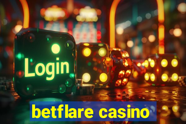 betflare casino