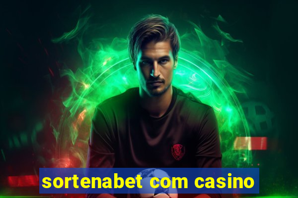 sortenabet com casino