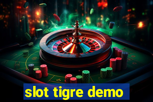 slot tigre demo