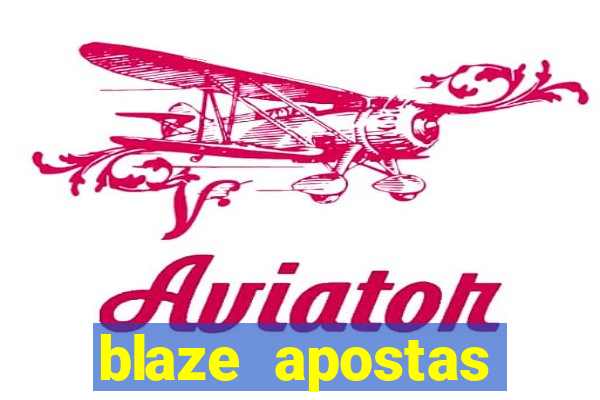 blaze apostas online blaze jogo crash