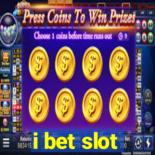 i bet slot