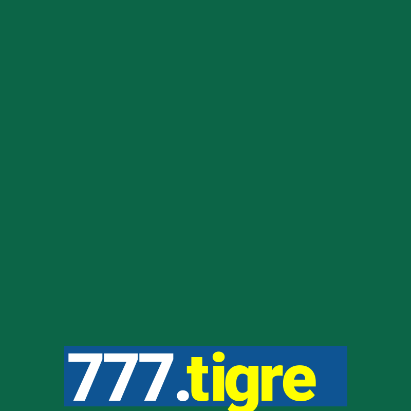 777.tigre