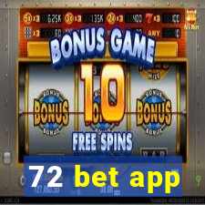 72 bet app