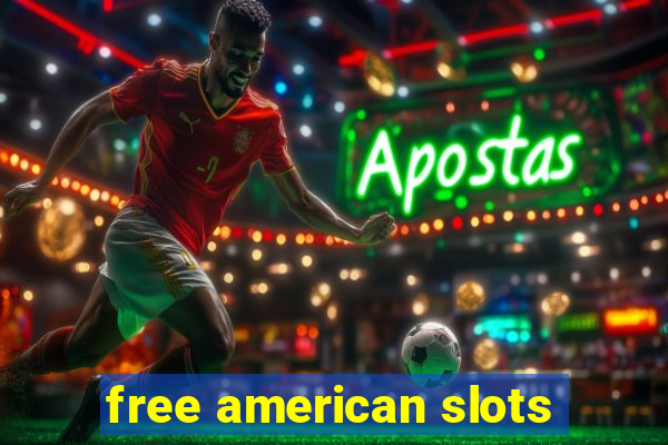 free american slots