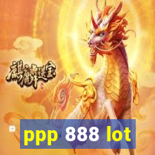 ppp 888 lot