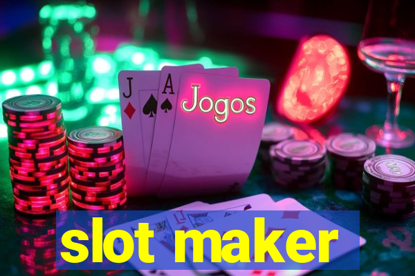 slot maker