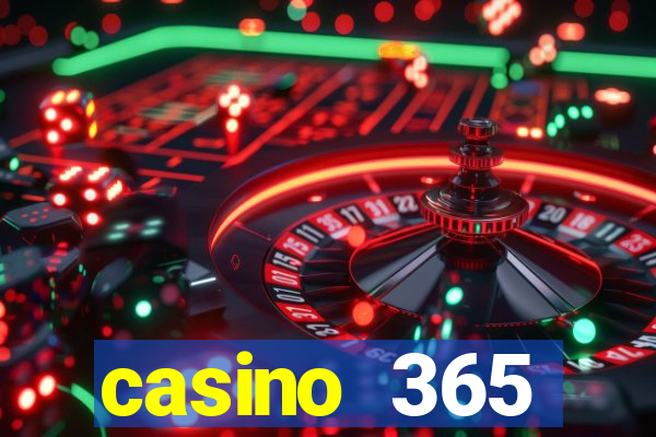 casino 365 online.net casino