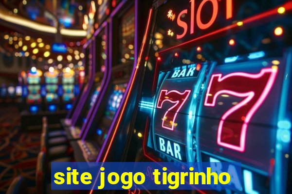 site jogo tigrinho