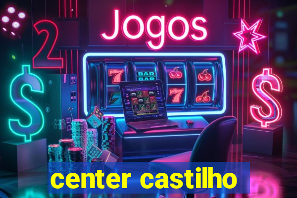 center castilho