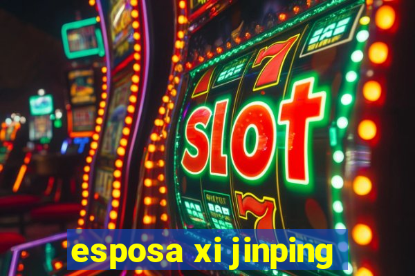 esposa xi jinping