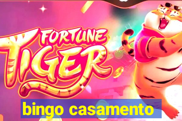 bingo casamento