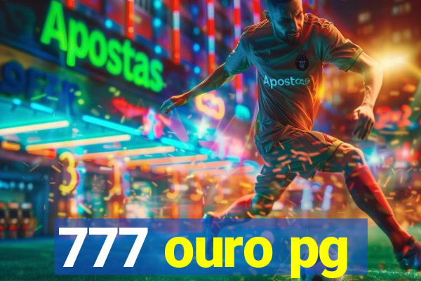 777 ouro pg