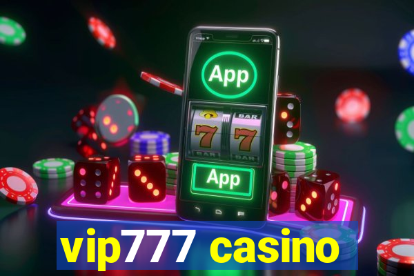 vip777 casino