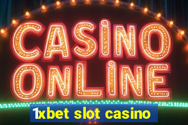 1xbet slot casino