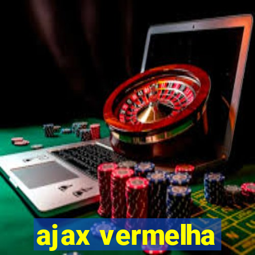 ajax vermelha