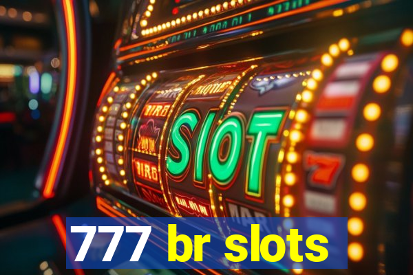 777 br slots