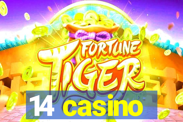 14 casino