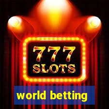 world betting