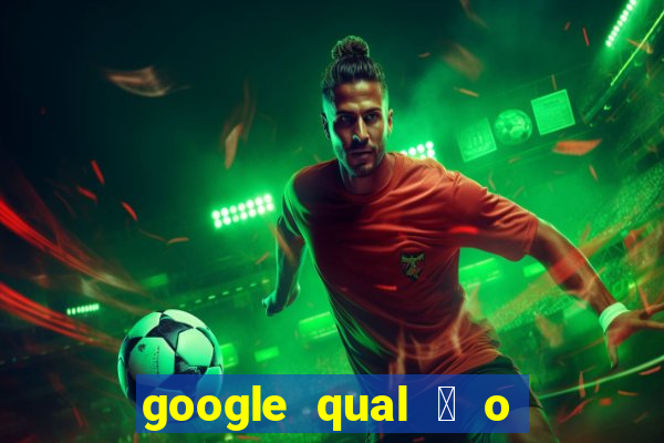 google qual 茅 o jogo de c****