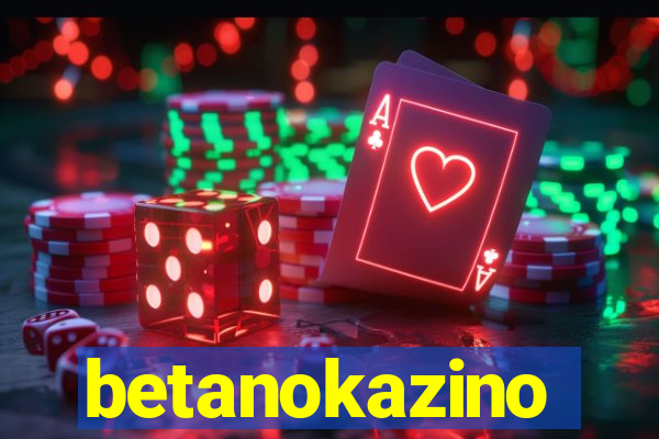 betanokazino