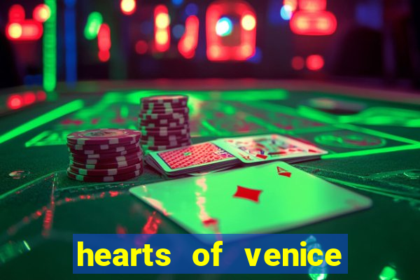 hearts of venice slot machine