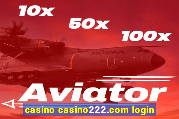 casino casino222.com login