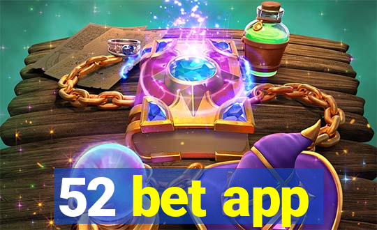 52 bet app