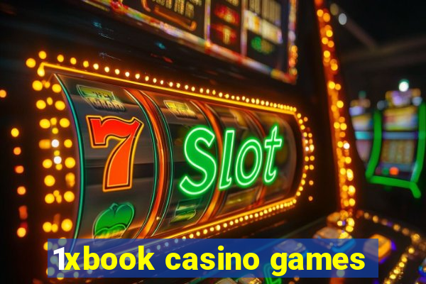 1xbook casino games