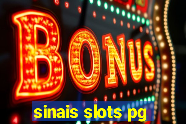 sinais slots pg