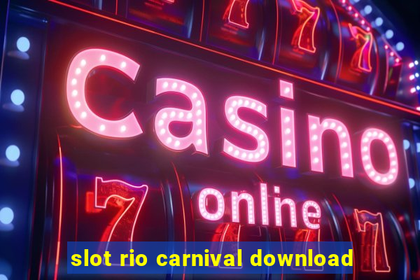 slot rio carnival download