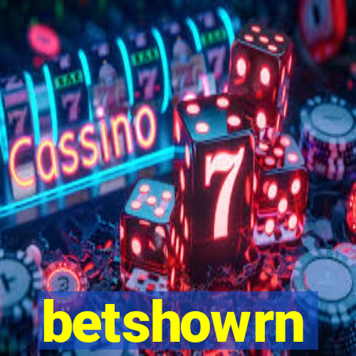 betshowrn