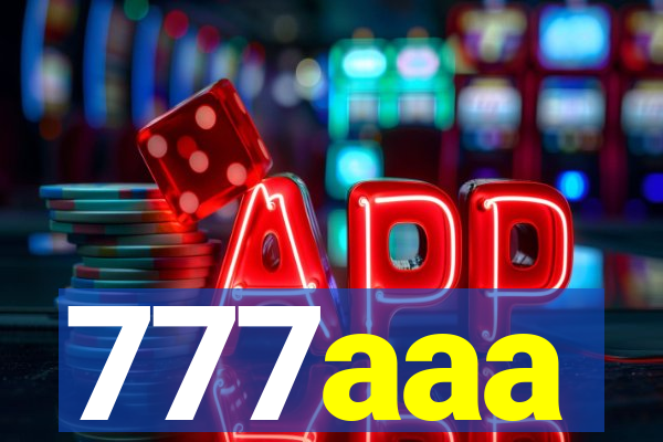 777aaa