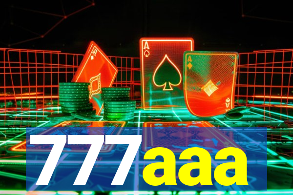 777aaa