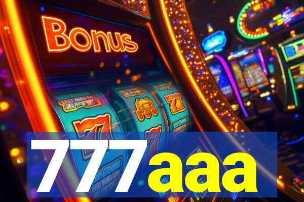 777aaa