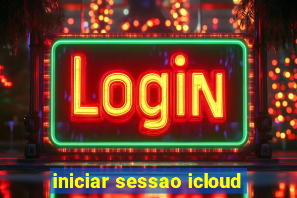 iniciar sessao icloud