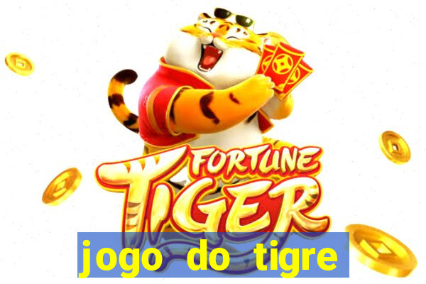 jogo do tigre minimo 1 real