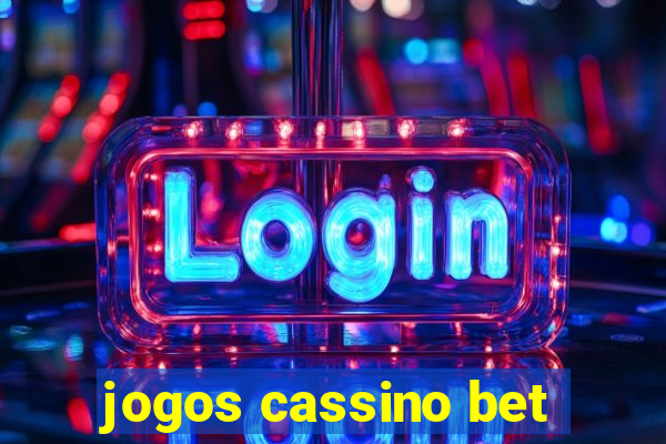 jogos cassino bet